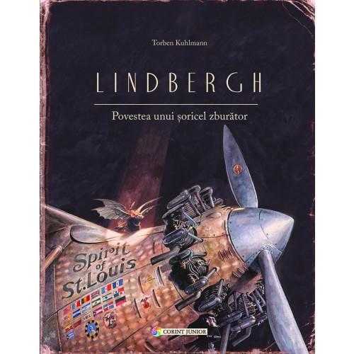 Povestea unui soricel zburator Corint Lindbergh