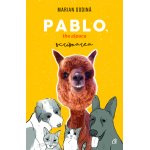 Pablo the alpaca. Scrisoarea