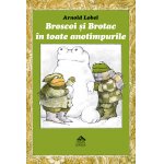 Carte Broscoi si Brotac in toate anotimpurile de Arnold Lobel