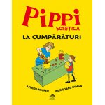 Pippi Sosetica la cumparaturi de Astrid Lindgren ilustratii de Ingrid Nyman