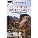 Carte Elefantul din Belfast S. Kirk Walsh