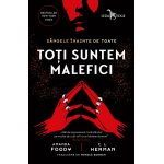 Carte Toti suntem malefici Amanda Foody, C. L. Herman