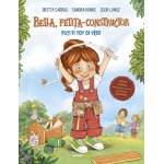 Carte Bella, fetita-constructor.Poti fi tot ce vrei