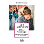 Carte Copii mai puternici decat bullyingul