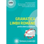 Carte Gramatica limbii romane Sinteze si exercitii