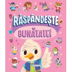 Carte Raspandeste bunatate