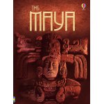 Carte The Maya - Mayasii Usborne istorie