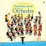 Carte cu sunete First book about the orchestra Usborne