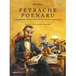 Carte Petrache Poenaru si razboiul impotriva petelor de cerneala