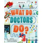 Carte pentru copii Usborne What Do Doctors Do?
